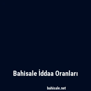 Bahisale İddaa Oranları